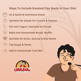 Premium Roasted Flax Seeds 200 gm